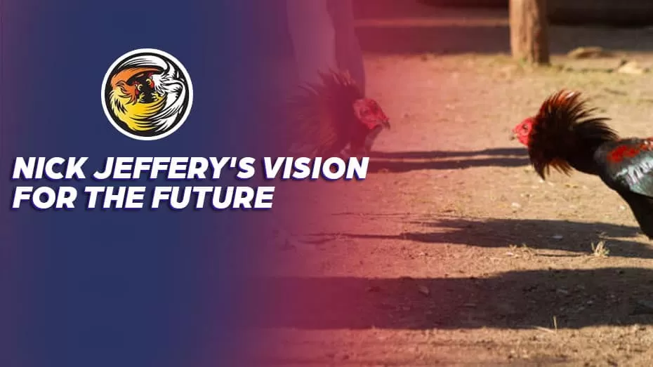 Nick Jeffery's Vision for the Future